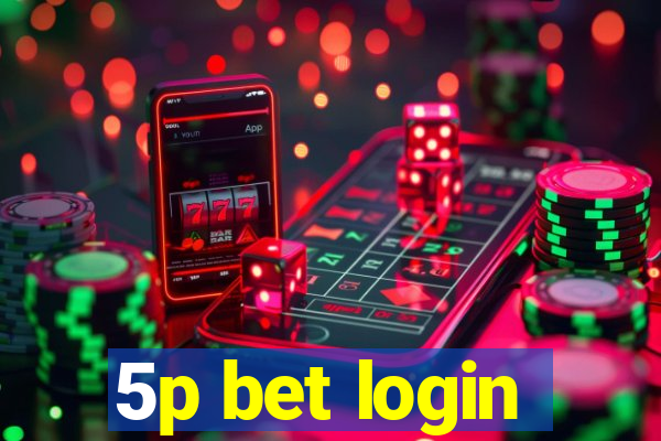 5p bet login